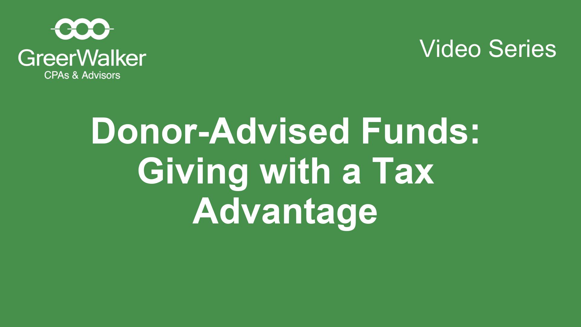 Donor Advised Fund - GreerWalker Business Advisors