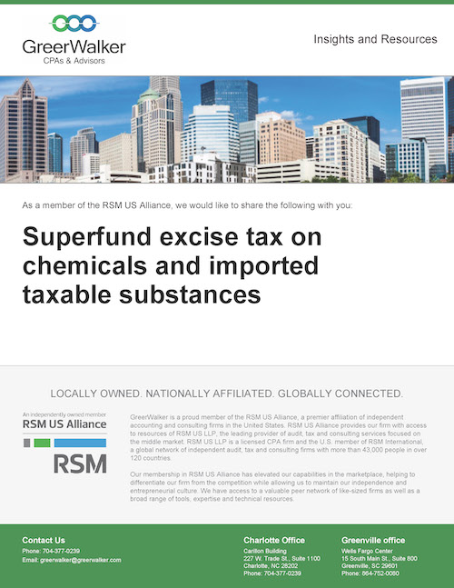 Superfund Excise Tax On Chemicals And Imported Taxable Substances 5.25.2022 V3 Page 1, GreerWalker CPAs &amp; Business Advisors