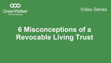 GreerWalker-VideoCover-6-Misconceptions-of-a-Revocable-Living-Trust_CT-15861