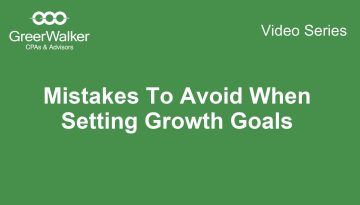 GreerWalker-VideoCover-Mistakes-To-Avoid-When-Setting-Growth-Goals_CT-16941