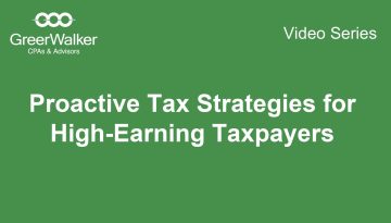 GreerWalker-VideoCover-Proactive-Tax-Strategies-for-High-Earning-Taxpayers_CT-21046